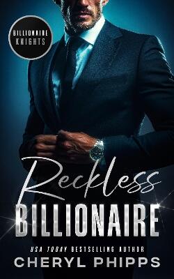Reckless Billionaire