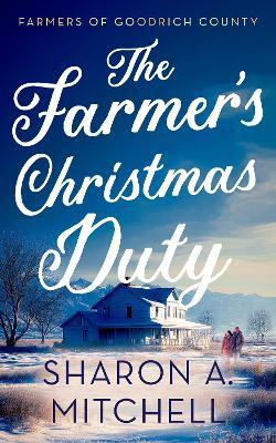 The Farmer’s Christmas Duty