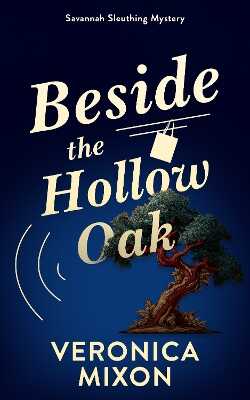 Beside the Hollow Oak