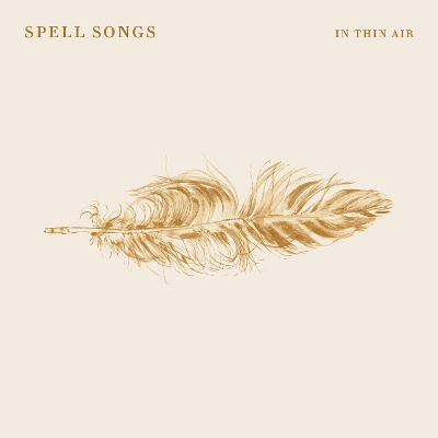 Spell Songs - In Thin Air