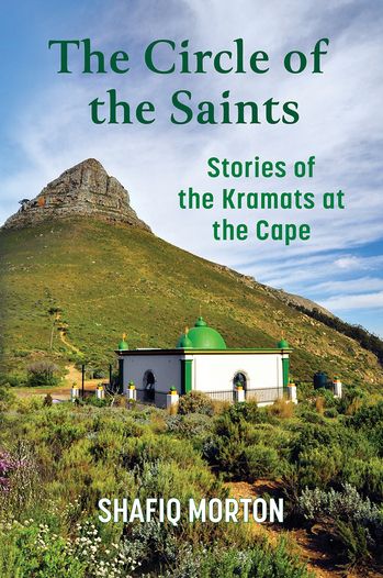 The Circle of the Saints — Shafiq Morton