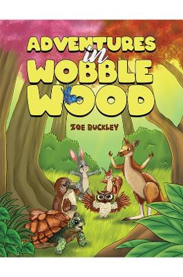 Adventures in Wobble Wood