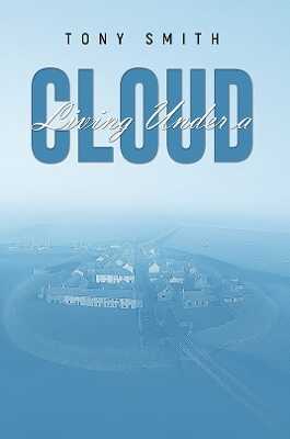 Living Under a Cloud