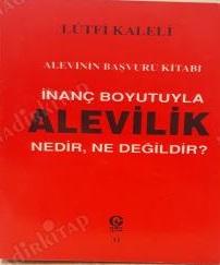 İnanç Boyutuyla Alevilik Nedir Ne Değildir?