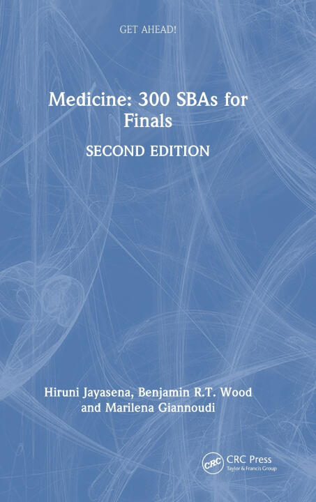 Get ahead! Medicine: 300 SBAs for Finals
