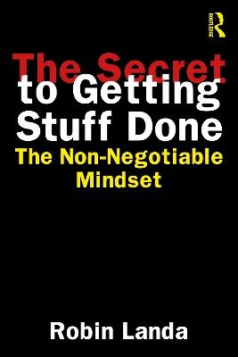 The Secret to Getting Stuff Done