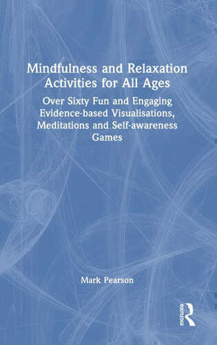 Mindfulness and Relaxation Activities for All Ages