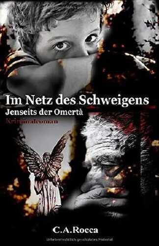Im Netz des Schweigens: Jenseits der Omertà