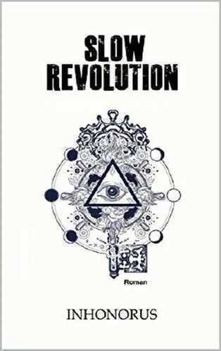 Slow Revolution — Inhonorus