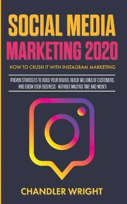 Social Media Marketing 2020