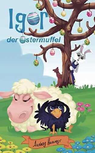 Igor, der Ostermuffel