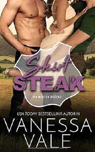 Skirt Steak: Deutsche Übersetzung (Die besten Stücke, Band 5)
