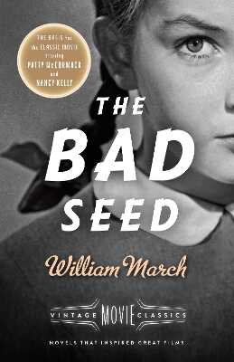 The Bad Seed — William March
