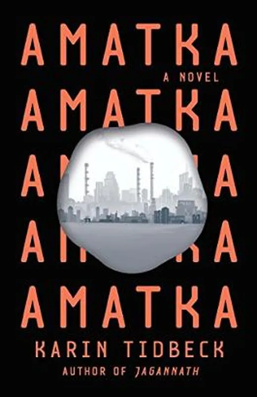 Amatka: Karin Tidbeck