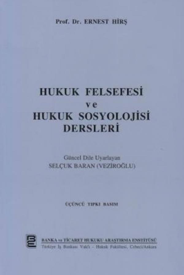 Hukuk Felsefesi ve Hukuk Sosyolojisi Dersleri