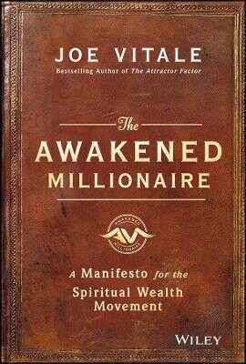 The Awakened Millionaire – A Manifesto for the Spiritual Wealth Movement