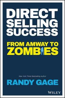 Direct Selling Success – From Amway to Zombies