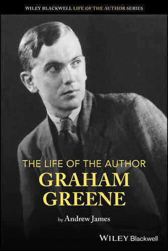 The Life of the Author – Graham Greene