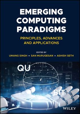 Emerging Computing Paradigms - Principles, Advances and Applications