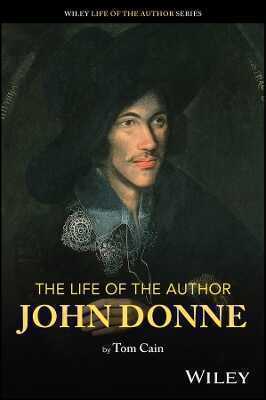 The Life of the Author: John Donne