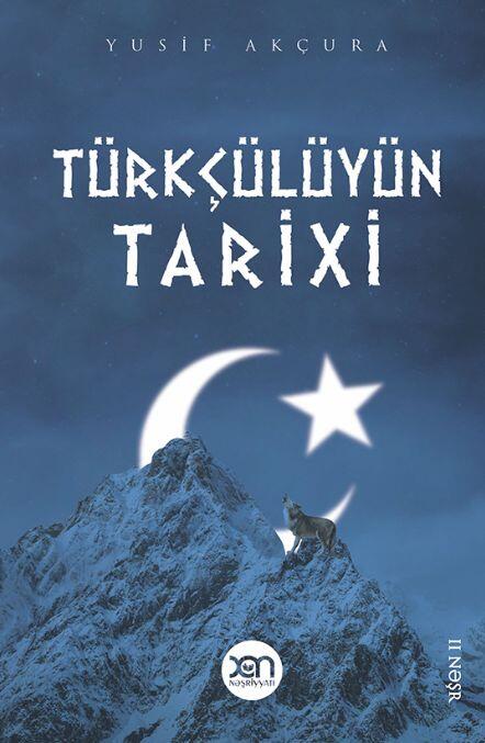 Türkçülüyün Tarixi