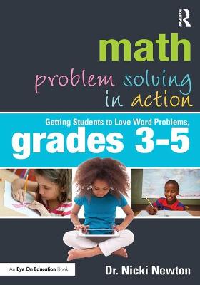 Math Problem Solving in Action — Nicki  Newton (Newton Educational Consulting, Usa)