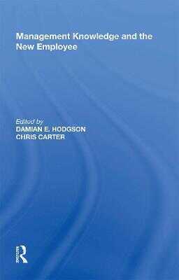 Management Knowledge and the New Employee