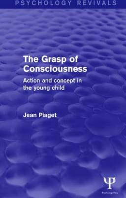 Grasp of Consciousness (Psychology Revivals)