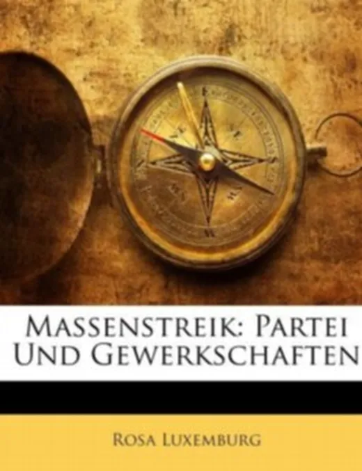 Massenstreik: Partei Und Gewerkschaften