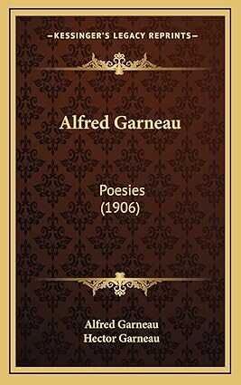 Alfred Garneau: Poesies (1906)