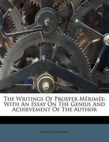 The Writings Of Prosper Mérimée