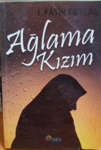 Ağlama Kızım