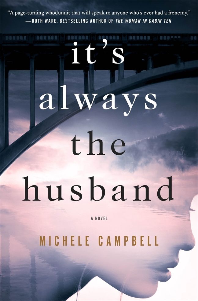 It’s Always the Husband — Michele Campbell