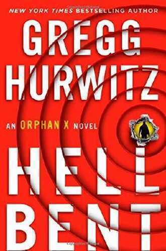 Hellbent: An Orphan X Novel