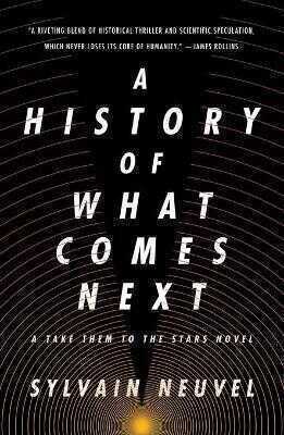A History of What Comes Next
