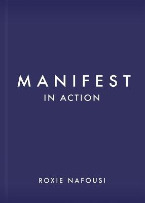 Manifest in Action