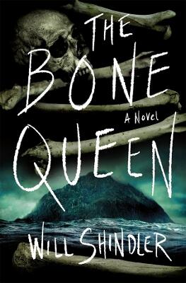 The Bone Queen — Will Shindler