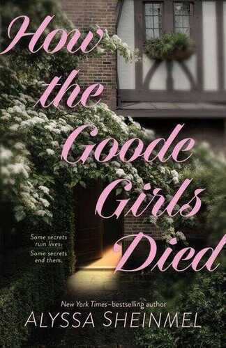 How the Goode Girls Died