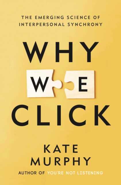 Why We Click — Kate Murphy