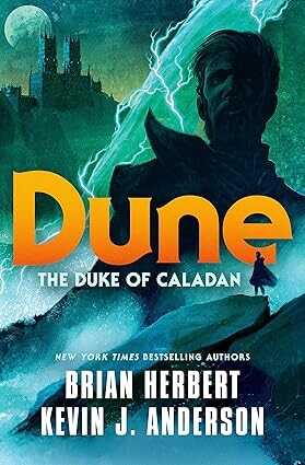 Dune: The Duke of Caladan — Brian Herbert