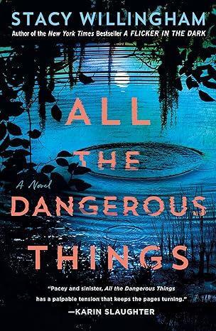 All the Dangerous Things