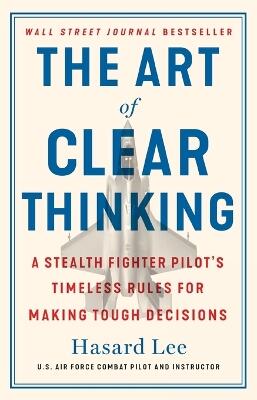 Art of Clear Thinking