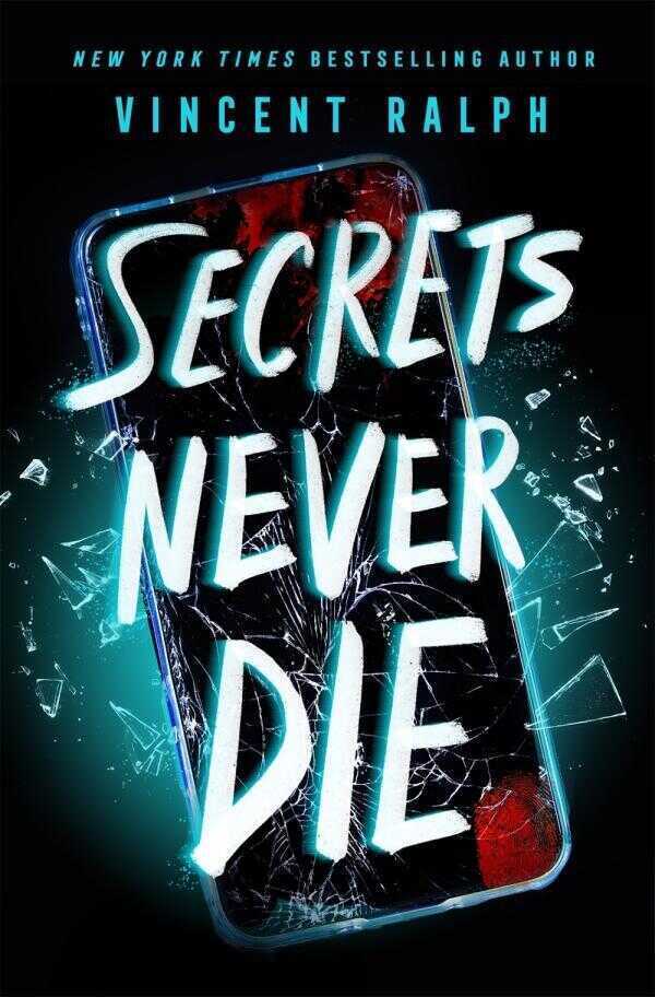 Secrets Never Die — Vincent Ralph