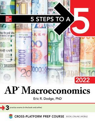 5 Steps to a 5: AP Macroeconomics 2022 — Eric Dodge