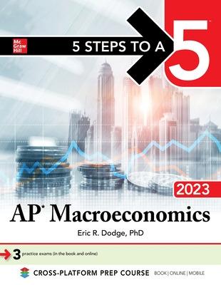 5 Steps to a 5: AP Macroeconomics 2023 — Eric Dodge