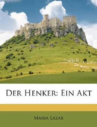 Der Henker: Ein Akt