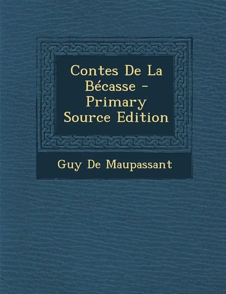 Contes De La Becasse