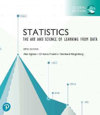 Statistics: The Art and Science of Learning from Data, Global Edition