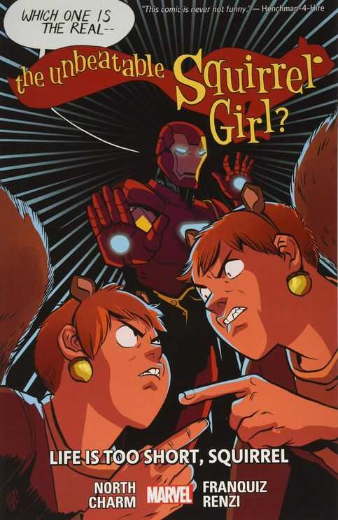 Unbeatable Squirrel Girl Vol. 10: Life Is Too Short