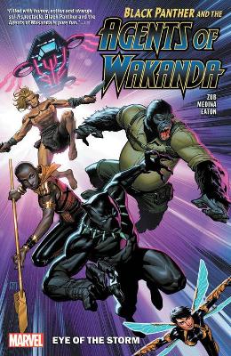 Black Panther And The Agents Of Wakanda Vol. 1: Eye Of The Storm